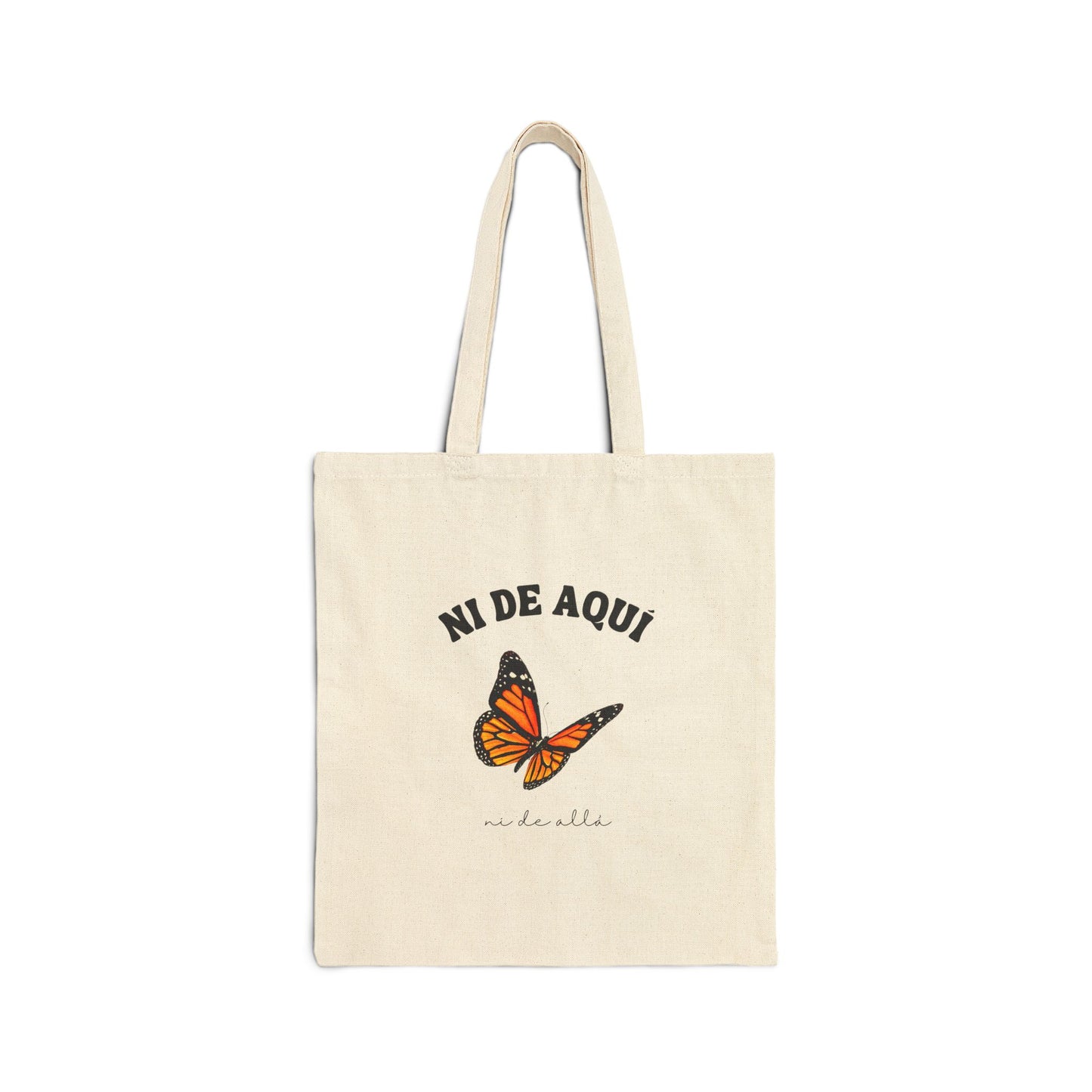 Ni de Aquí, Ni de Allá Tote Bag