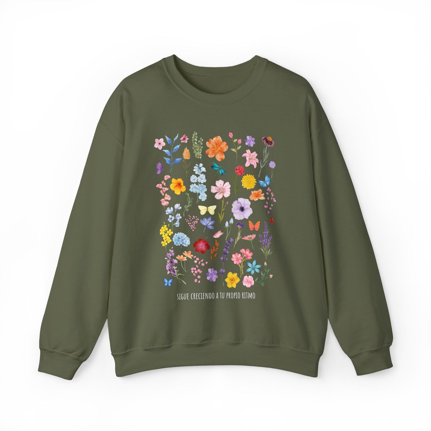 Floral Sigue Creciendo a Tu Propio Ritmo Sweatshirt