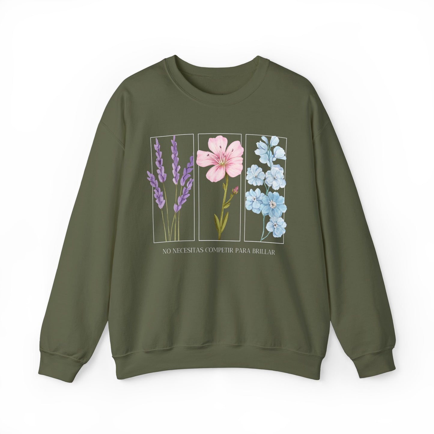 No Necesitas Competir Para Brillar Sweatshirt