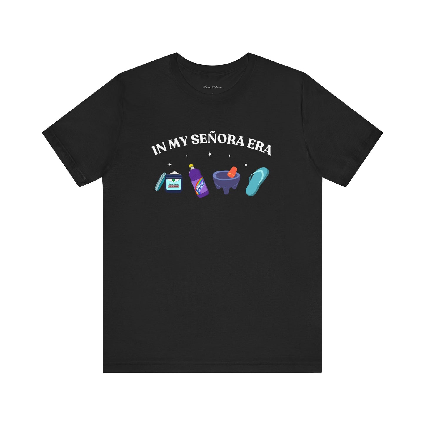 In My Señora Era Tee