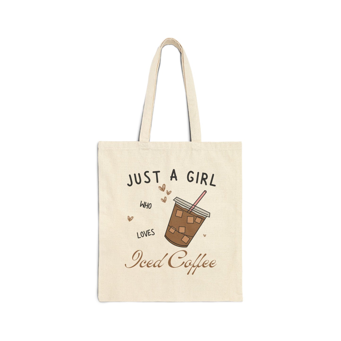 Just A Girl Who Loves Iced Coffee Tote Bag