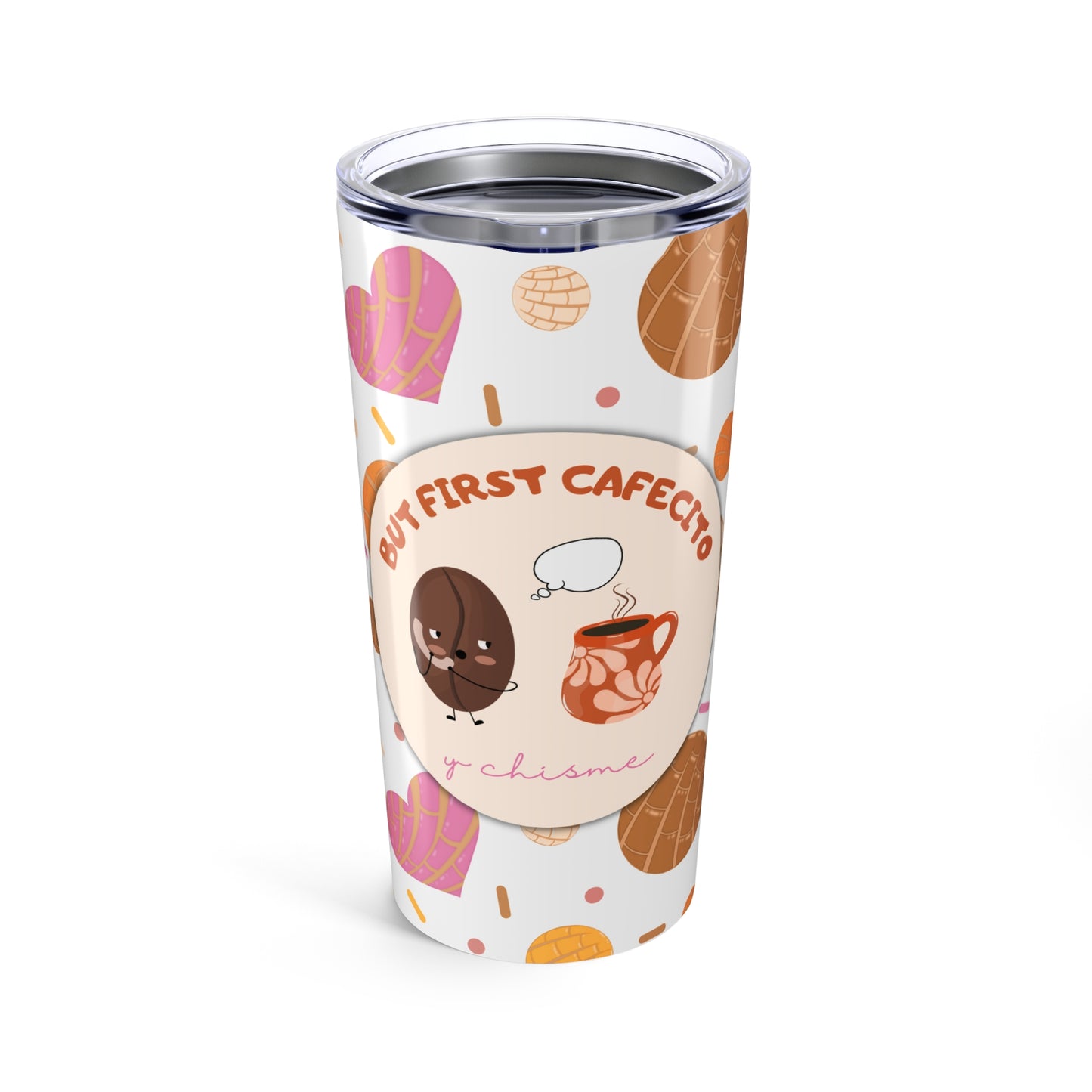But First Cafecito y Chisme Insulated Tumbler, 20oz