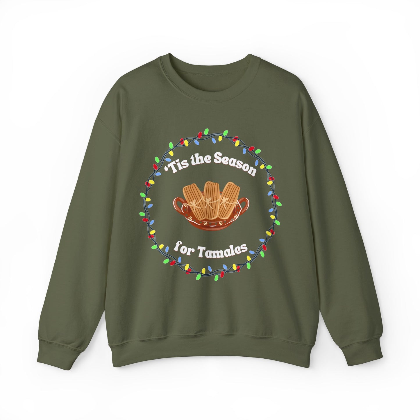 'Tis the Season for Tamales Sweatshirt