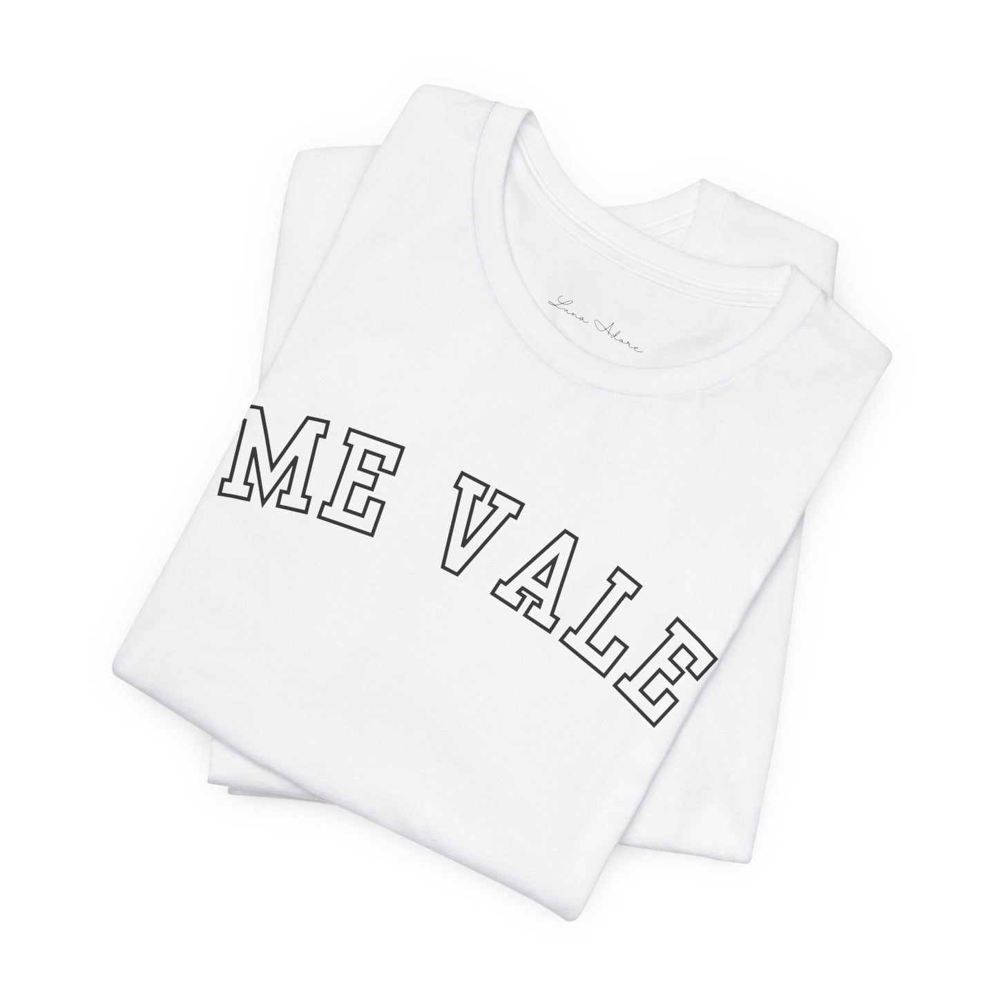 Me Vale Tee