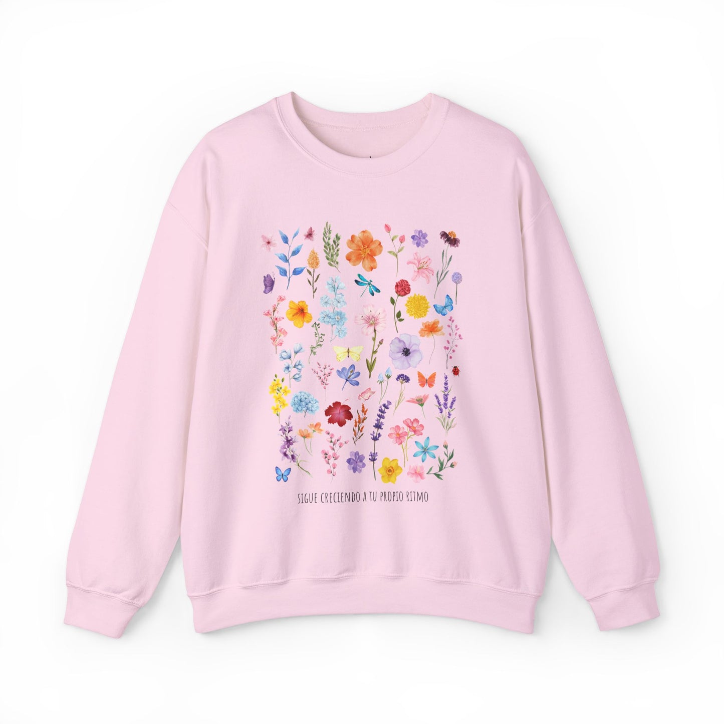 Floral Sigue Creciendo a Tu Propio Ritmo Sweatshirt