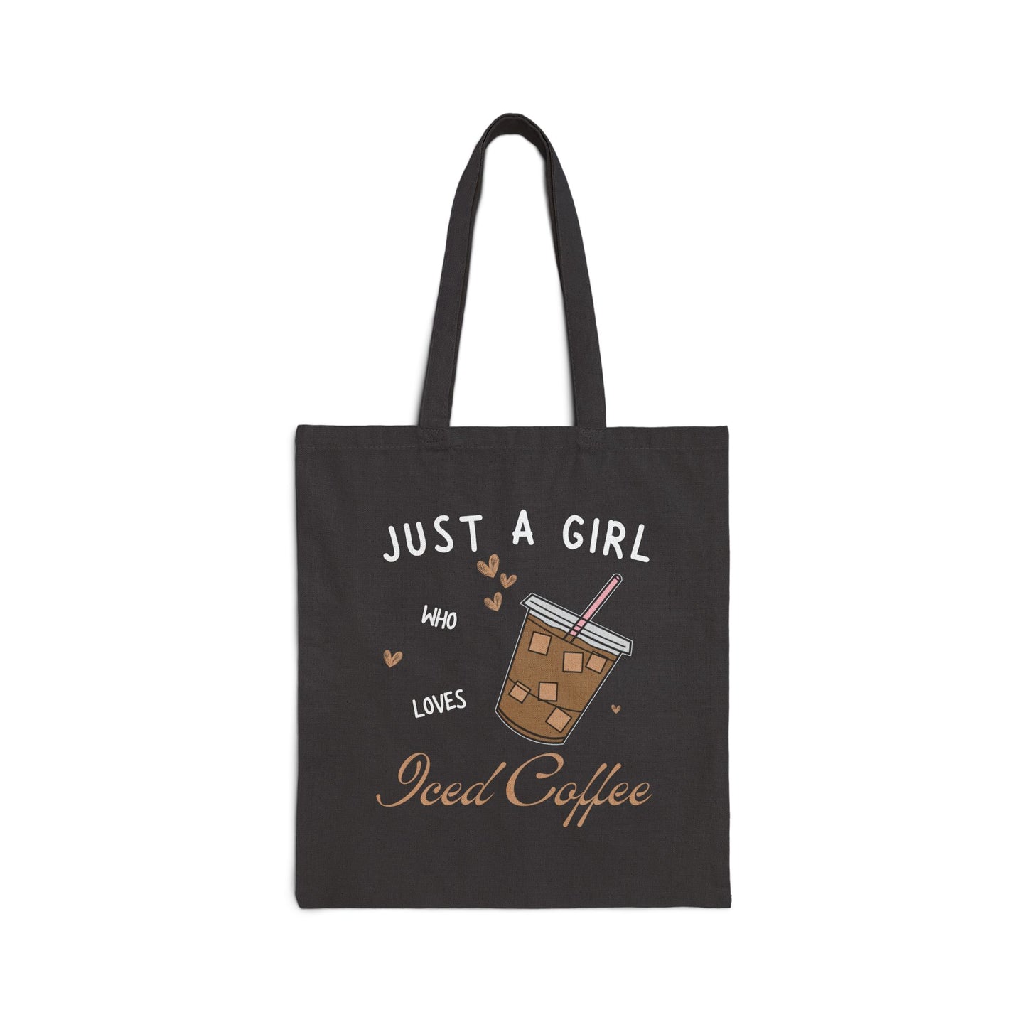 Just A Girl Who Loves Iced Coffee Tote Bag