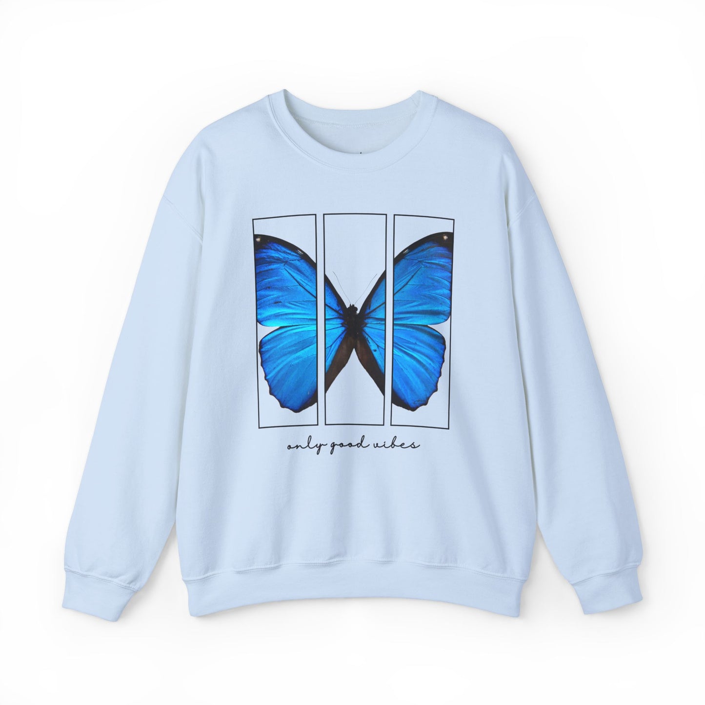 Only Good Vibes Sweatshirt