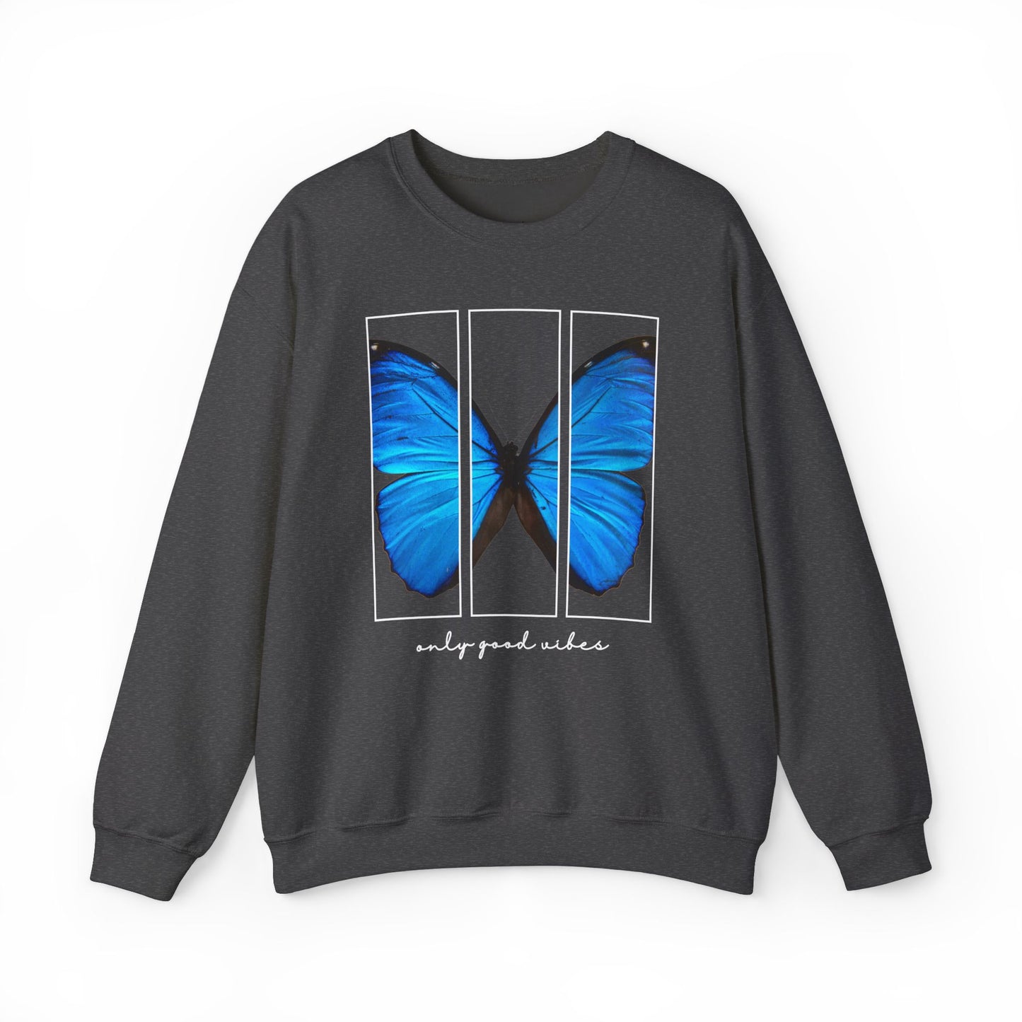 Only Good Vibes Sweatshirt
