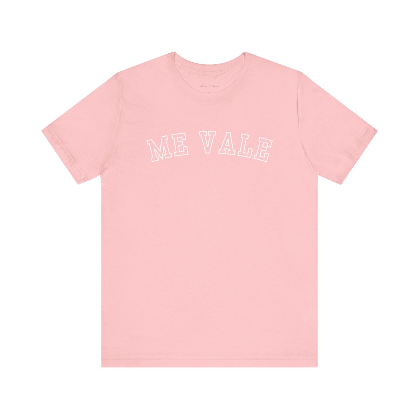 Me Vale Tee