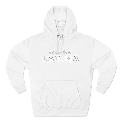 Educated Latina Fleece Hoodie