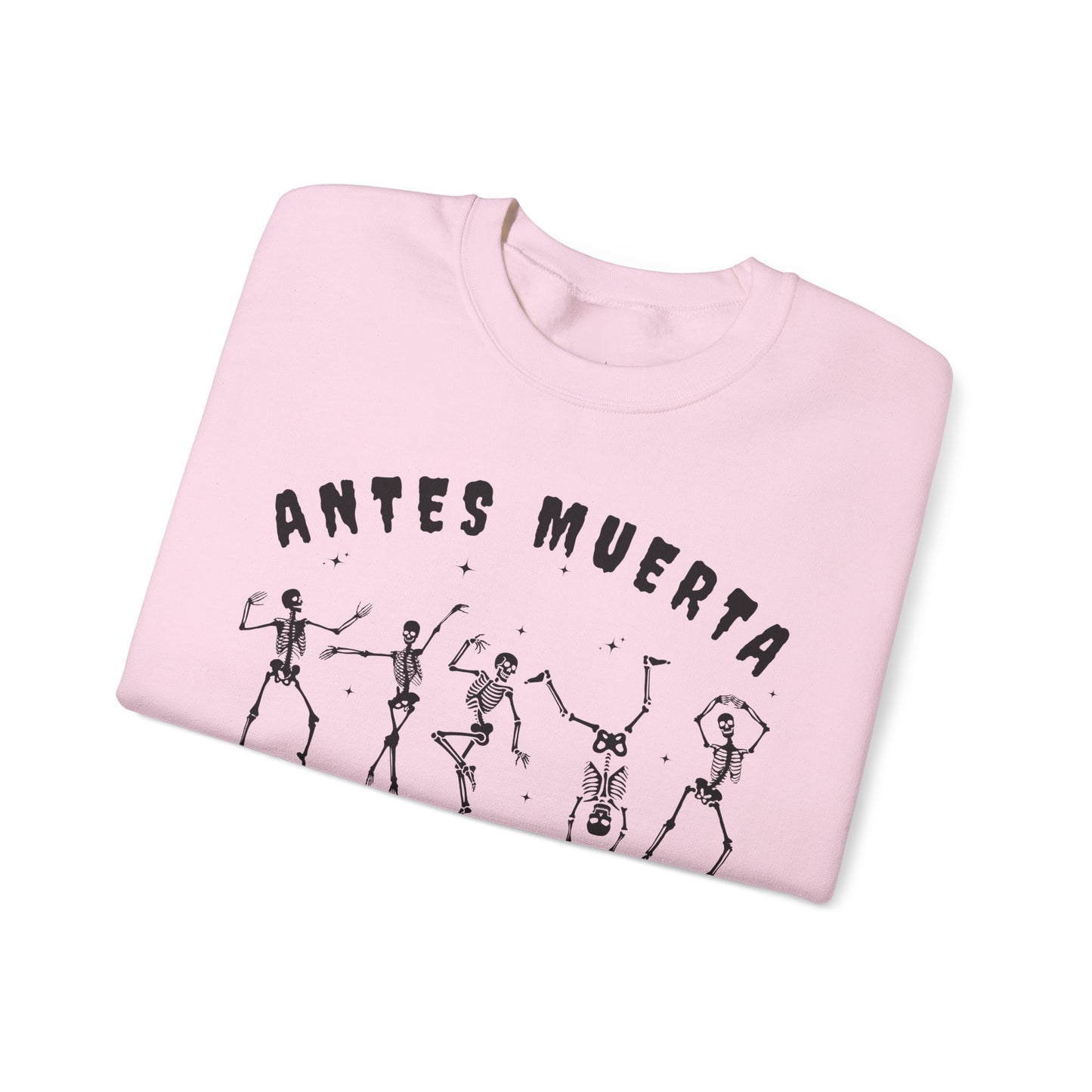 Antes Muerta Que Sencilla Skeleton Sweatshirt