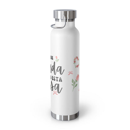 Nadie Me Ayuda En Esta Casa Insulated Bottle, 22oz