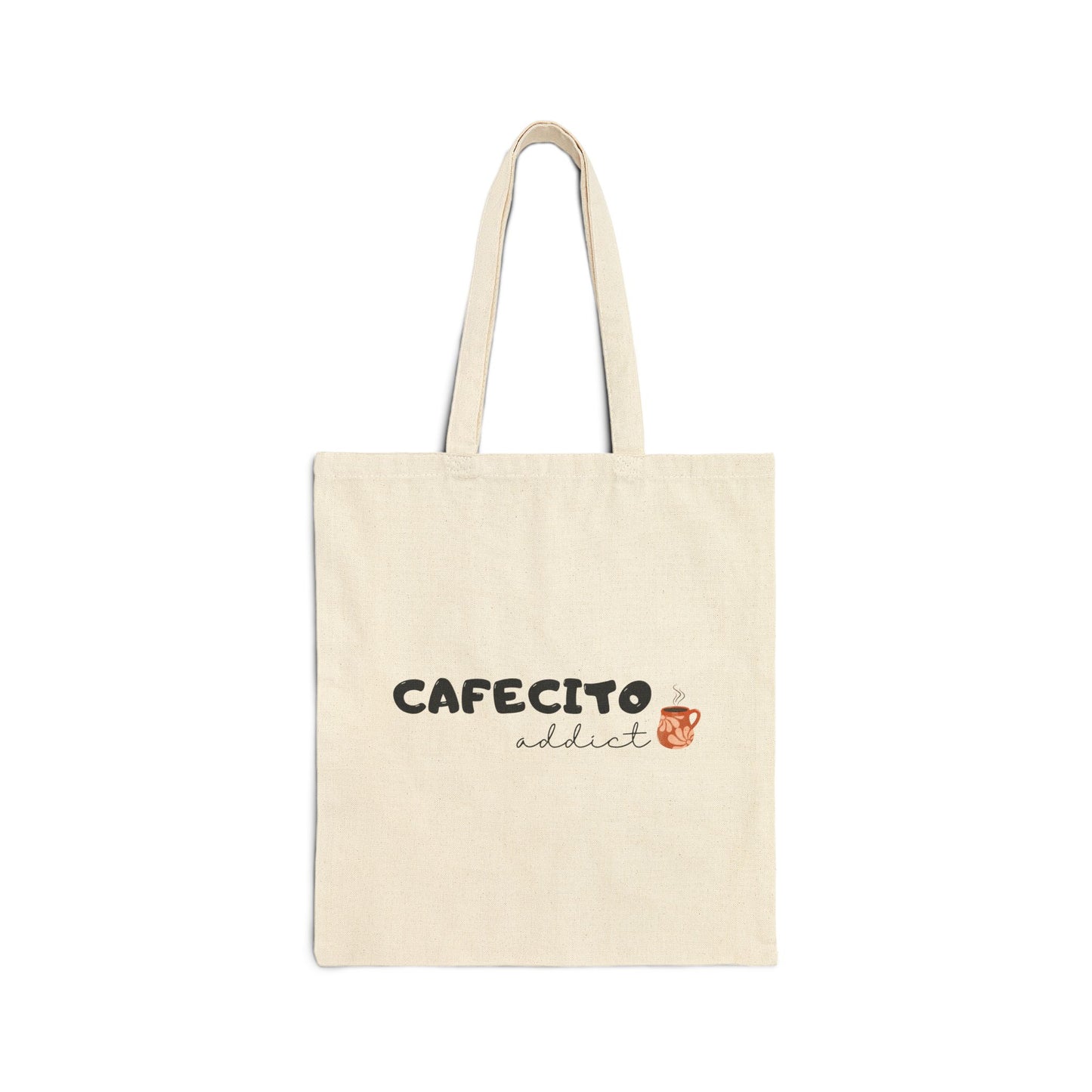 Cafecito Addict Tote Bag