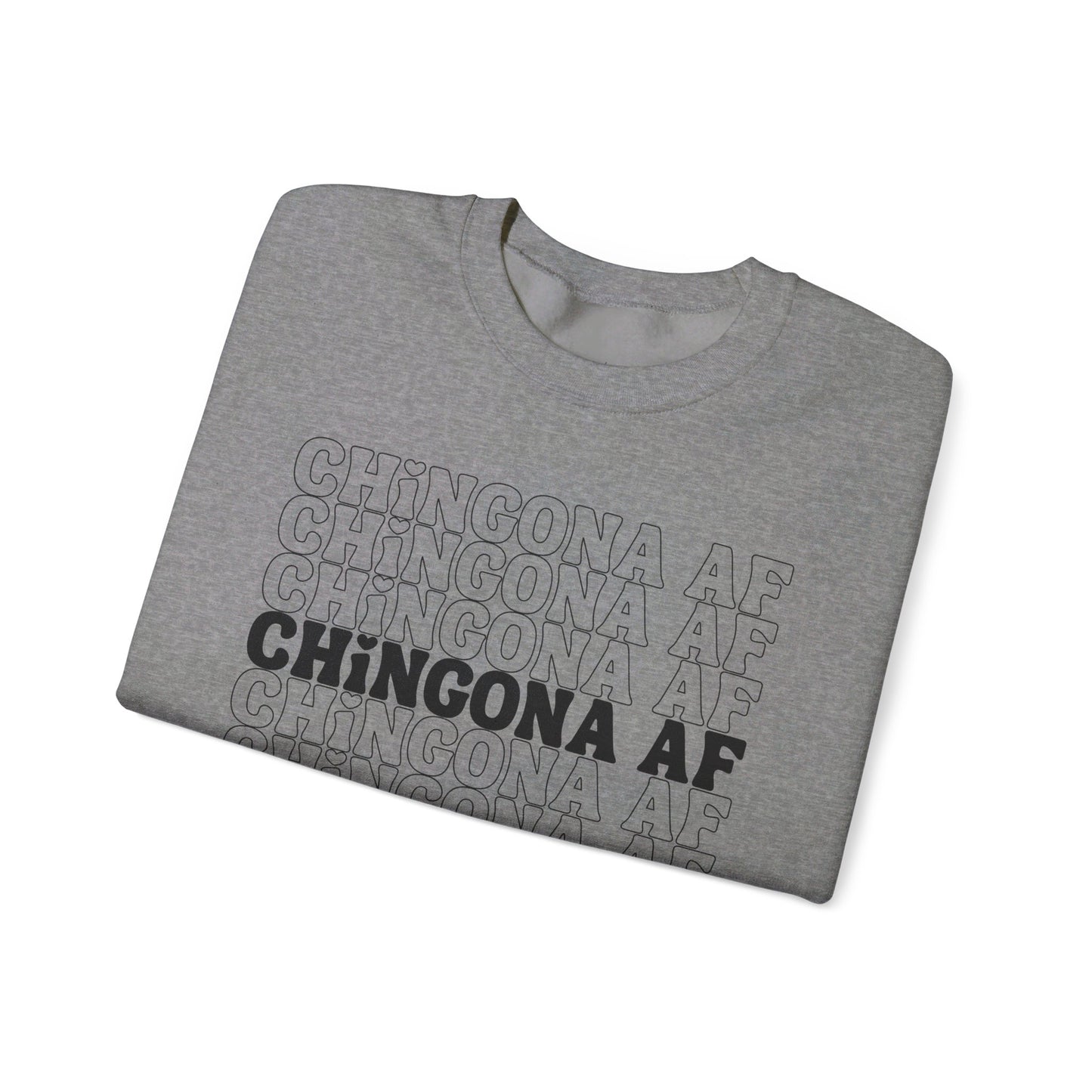 Chingona Af Sweatshirt