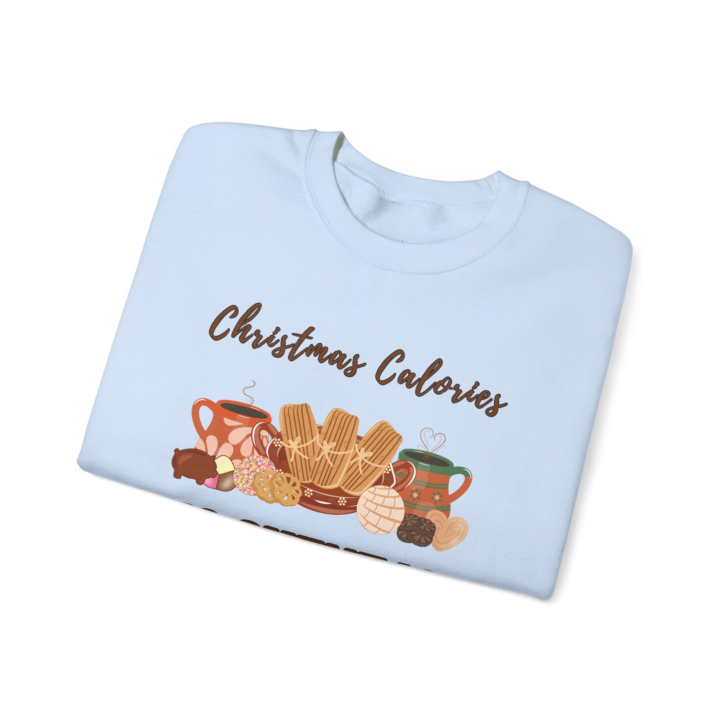 Christmas Calories No Cuentan Sweatshirt