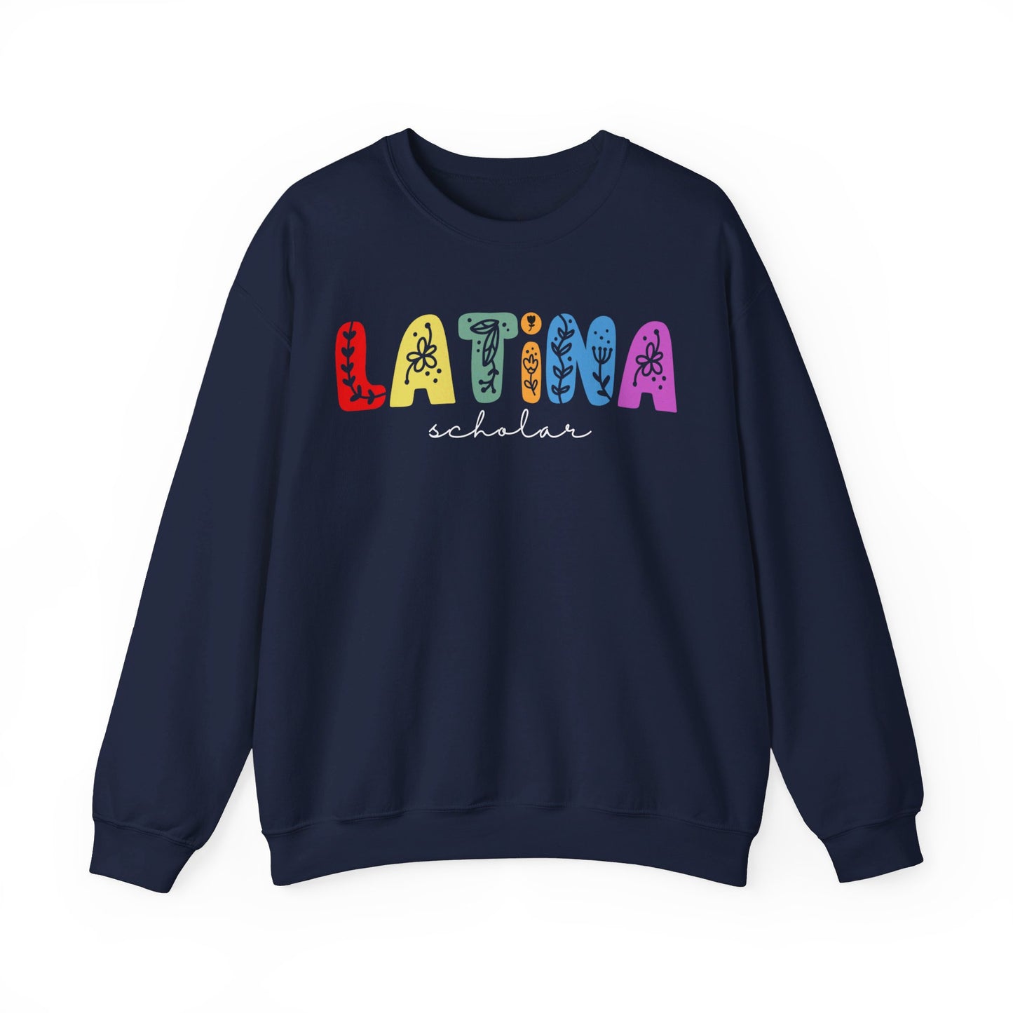 LATINA Scholar Sweatshirt