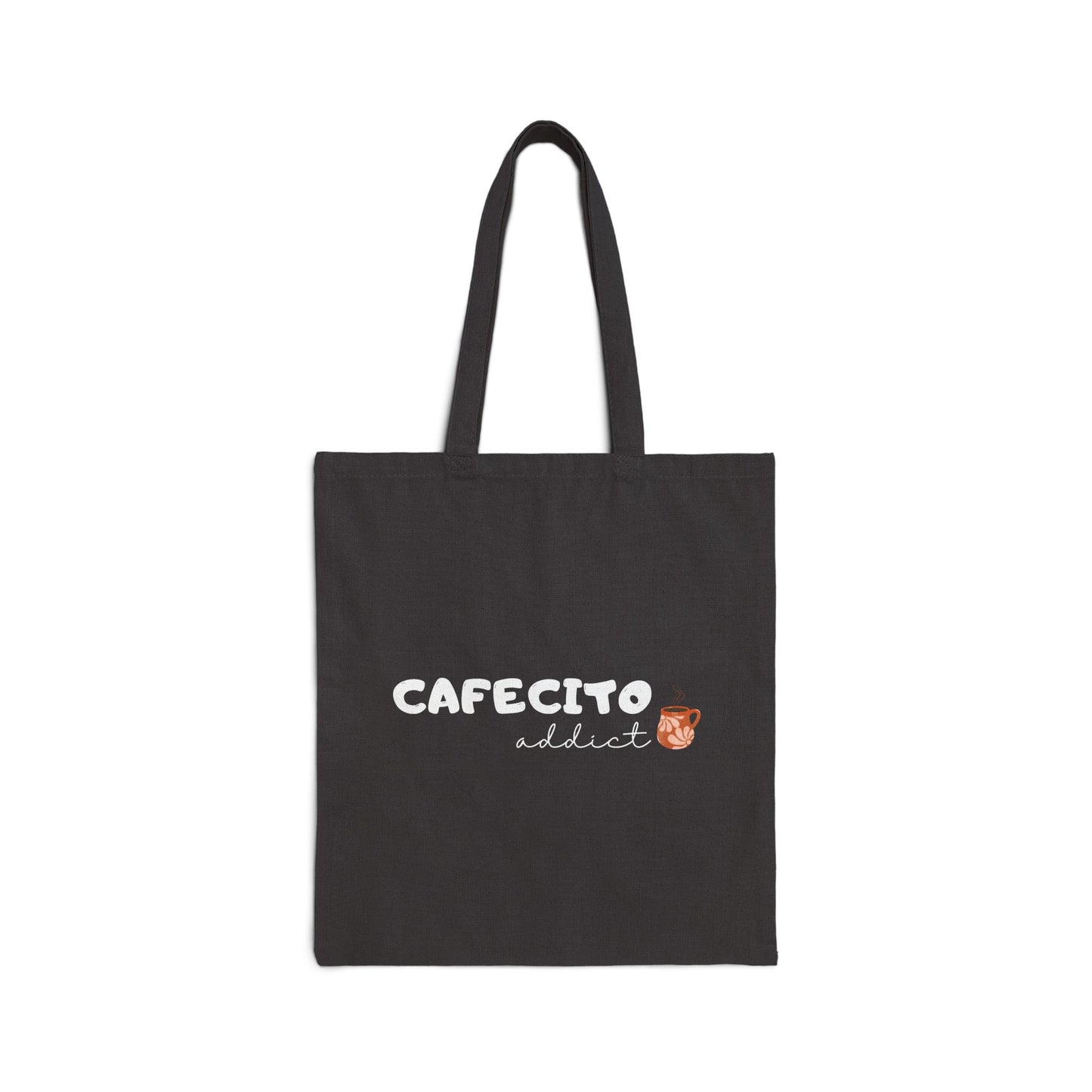 Cafecito Addict Tote Bag