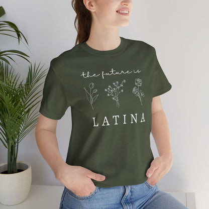 The Future is Latina Tee