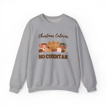 Christmas Calories No Cuentan Sweatshirt