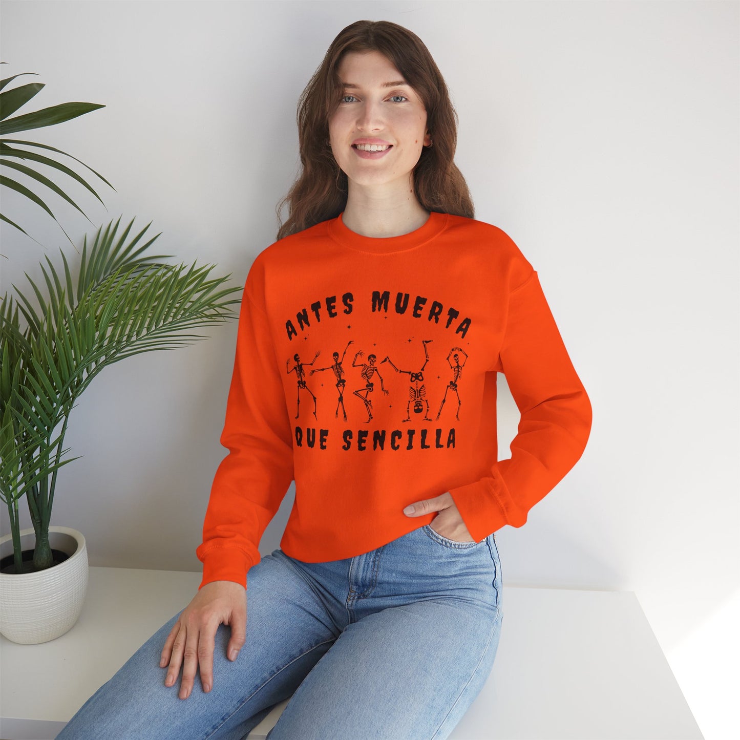 Antes Muerta Que Sencilla Skeleton Sweatshirt