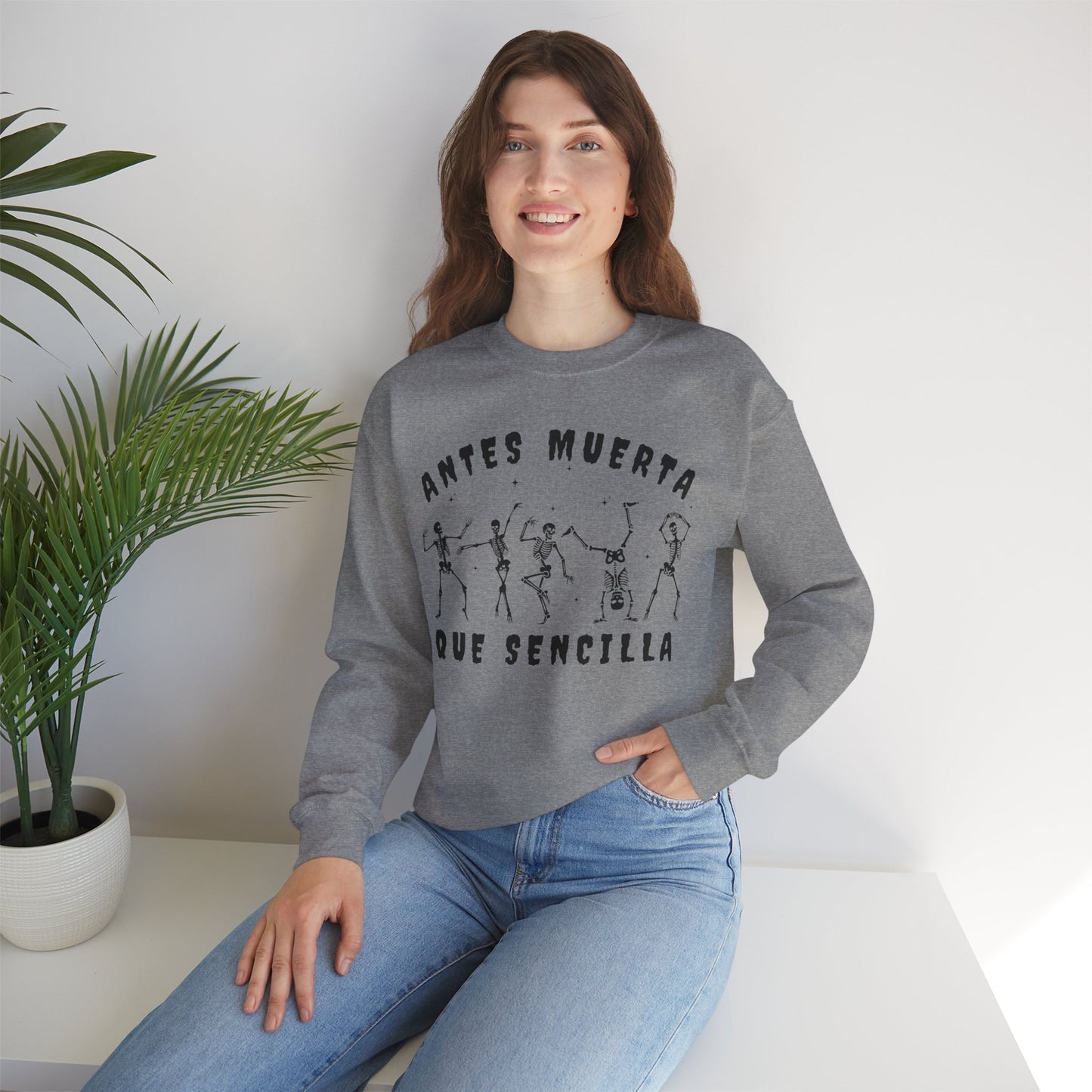 Antes Muerta Que Sencilla Skeleton Sweatshirt