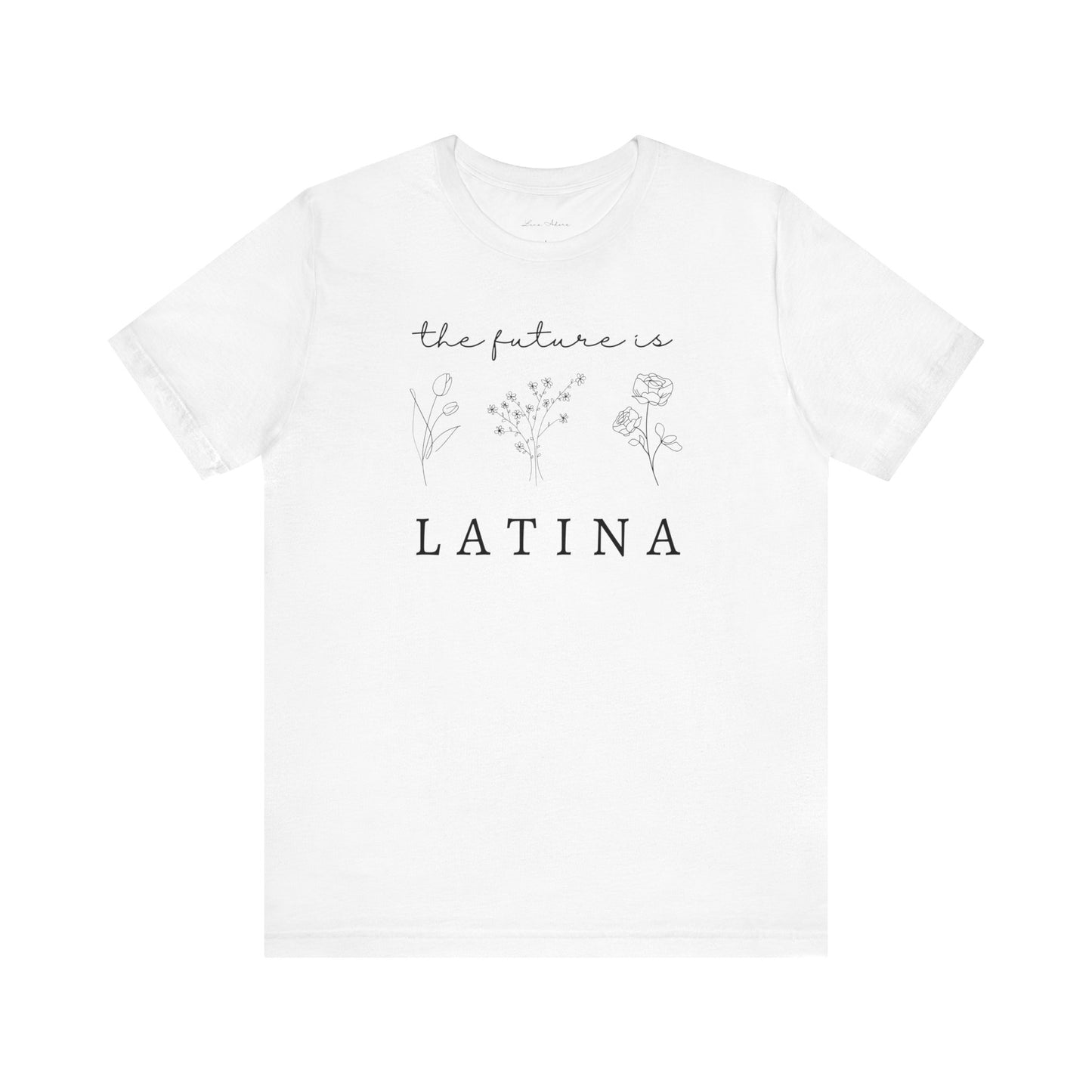 The Future is Latina Tee