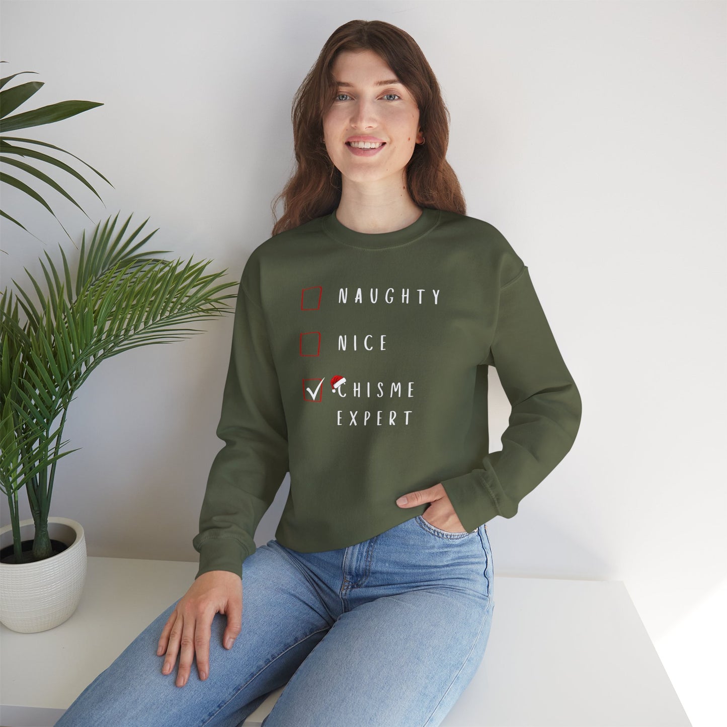 Naughty, Nice, Chisme Expert Sweatshirt