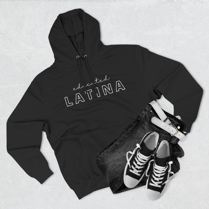 Educated Latina Fleece Hoodie