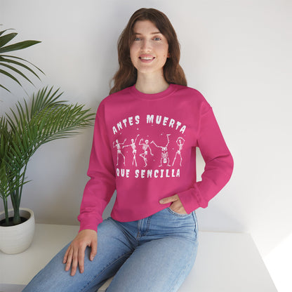 Antes Muerta Que Sencilla Skeleton Sweatshirt