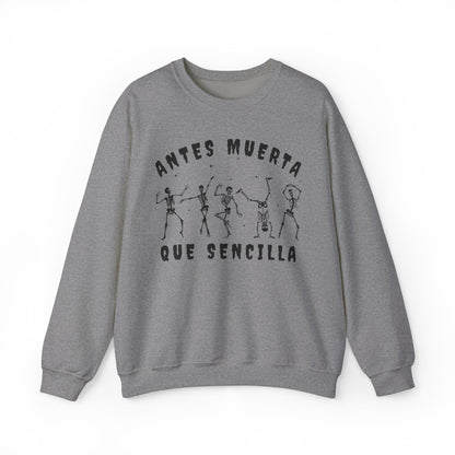 Antes Muerta Que Sencilla Skeleton Sweatshirt