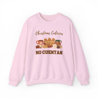 Christmas Calories No Cuentan Sweatshirt