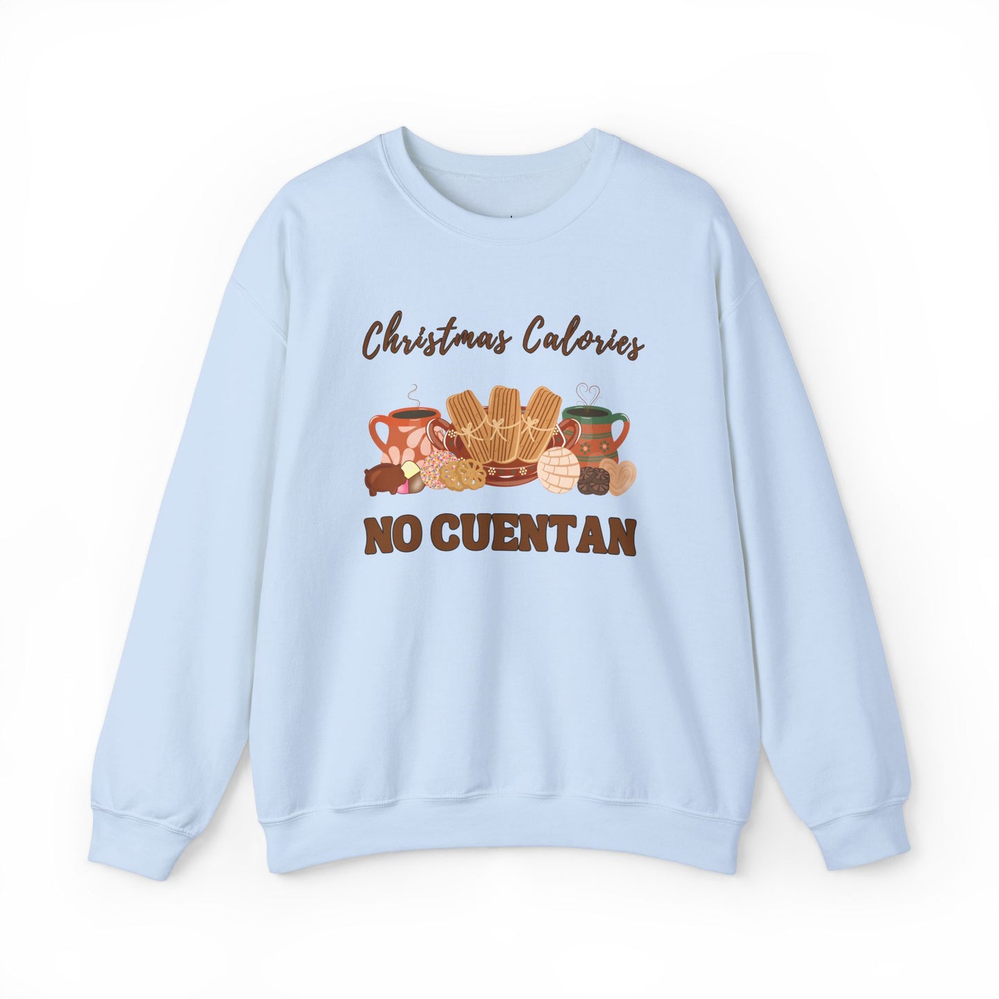 Christmas Calories No Cuentan Sweatshirt