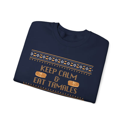 Keep Calm & Eat Tamales Sweatshirt