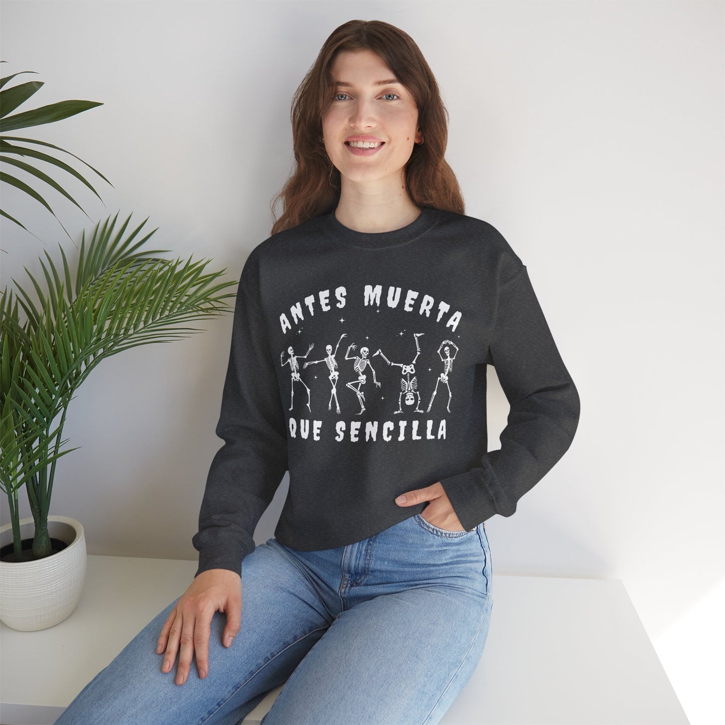 Antes Muerta Que Sencilla Skeleton Sweatshirt