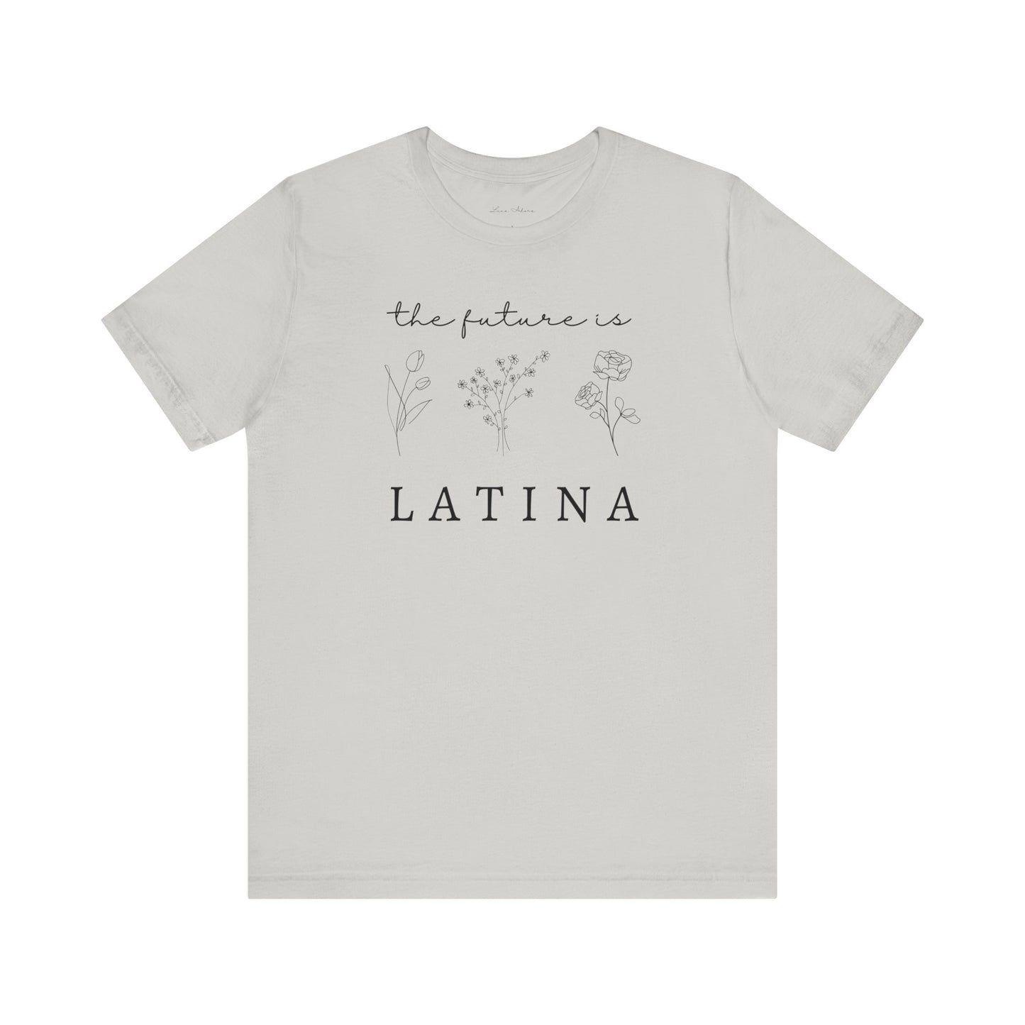 The Future is Latina Tee