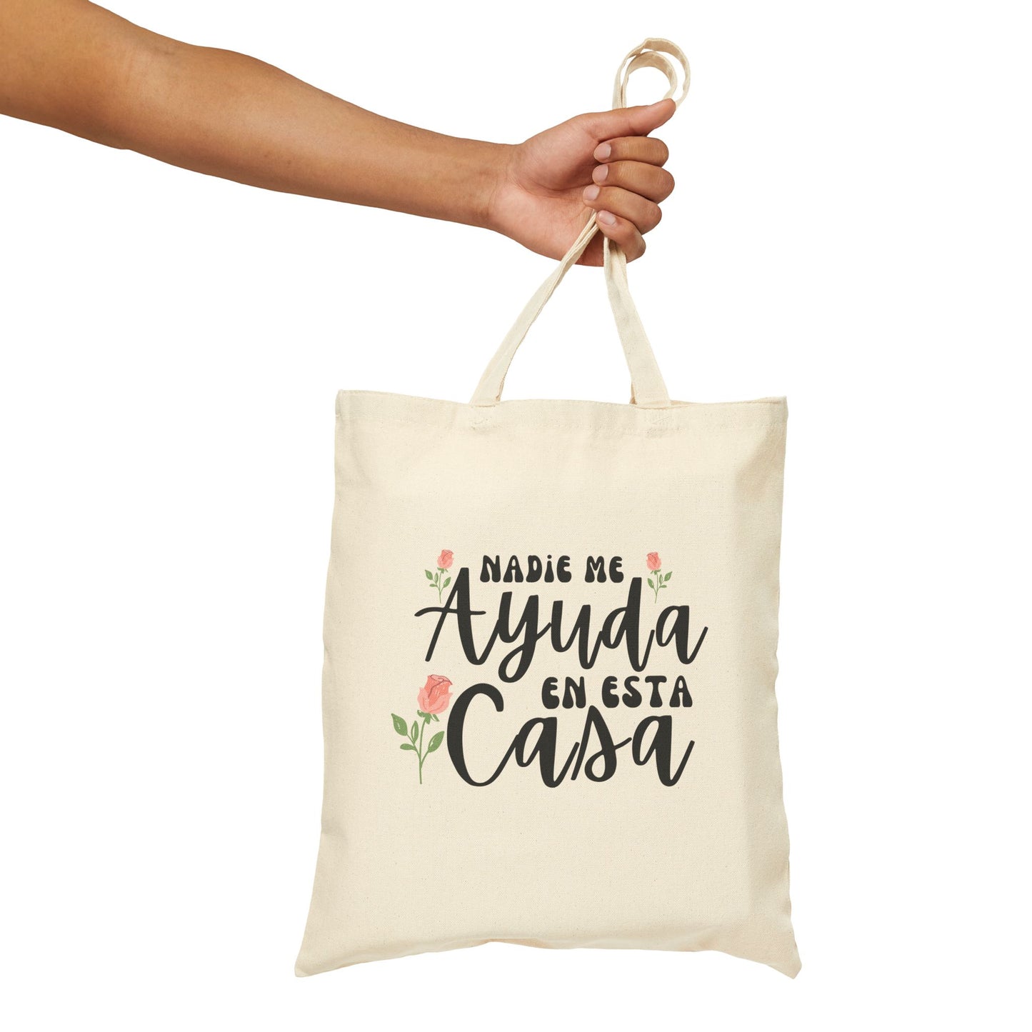 Nadie Me Ayuda En Esta Casa Tote Bag