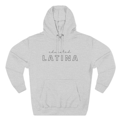 Educated Latina Fleece Hoodie