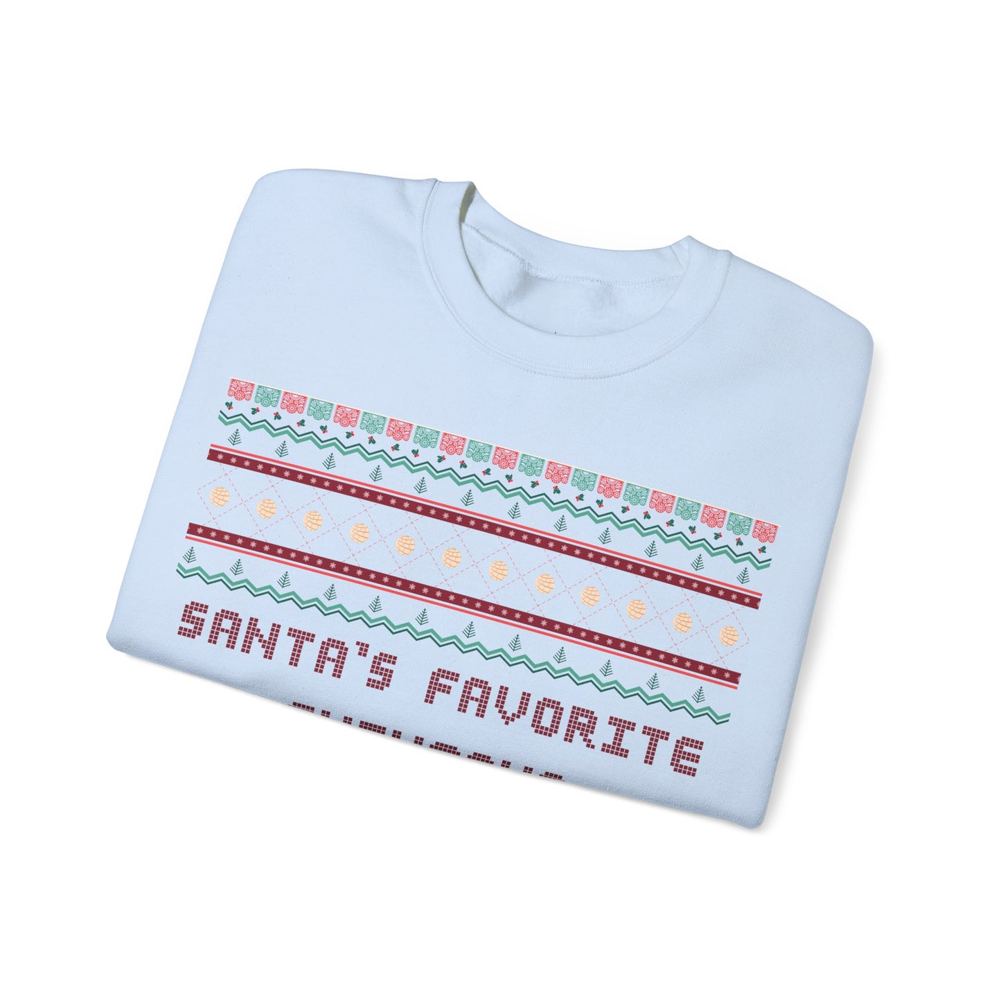 Santa's Favorite Chingona Sweatshirt