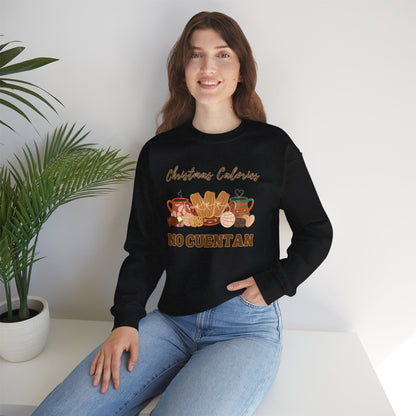 Christmas Calories No Cuentan Sweatshirt