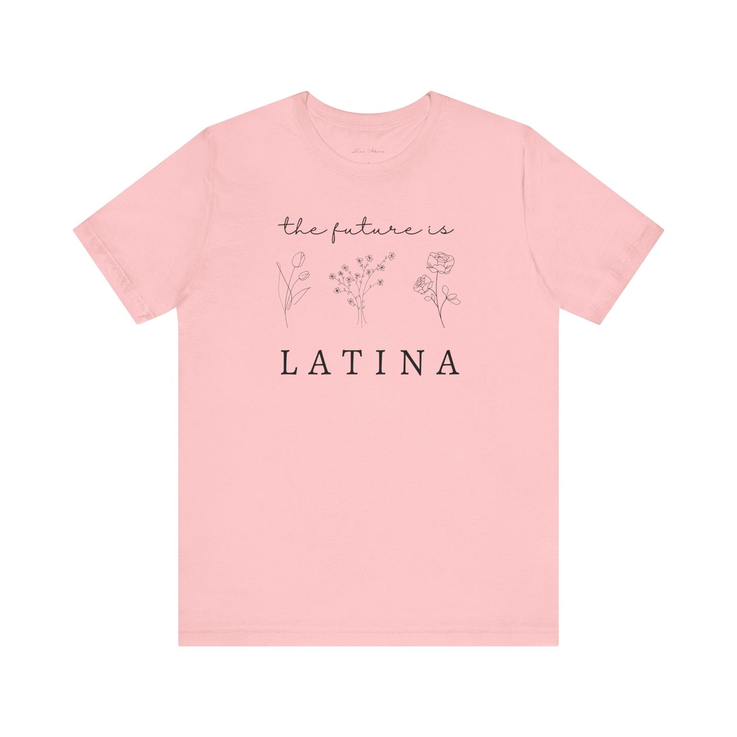 The Future is Latina Tee