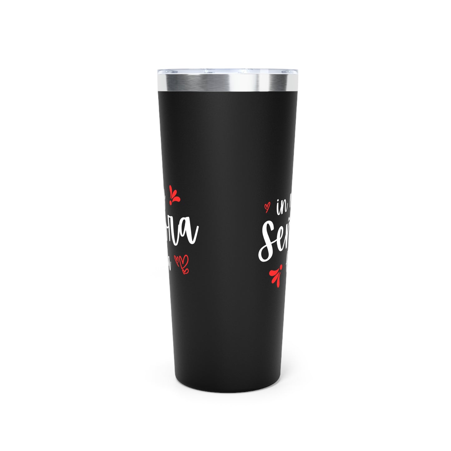 In My Señora Era Insulated Tumbler, 22oz