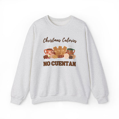 Christmas Calories No Cuentan Sweatshirt